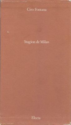 STAGION DE MILAN poesie milanesi di Ciro Fontana 1981 Electa …