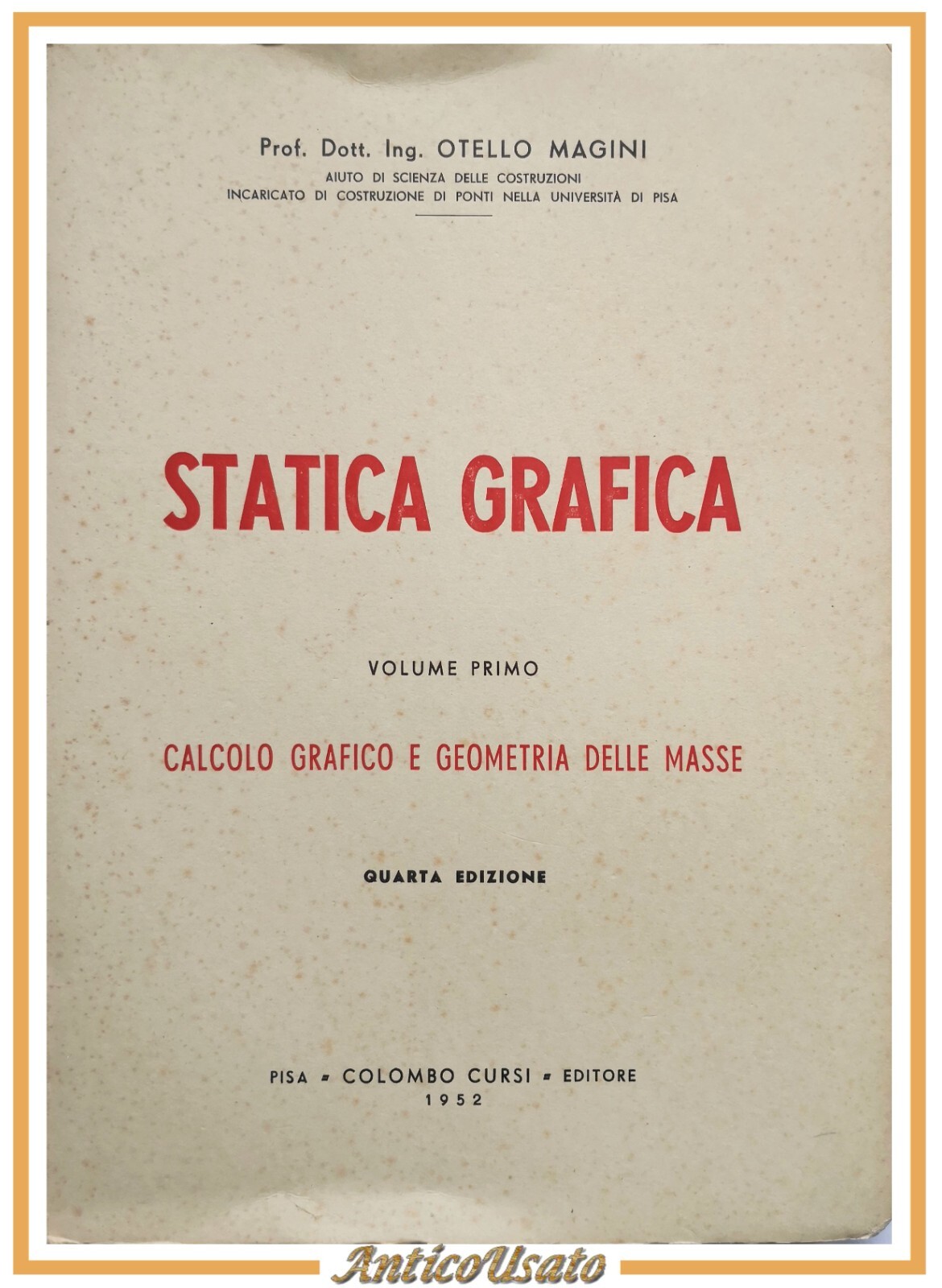 STATICA GRAFICA di Otello Magini 2 volumi 1952 Colombo Cursi …