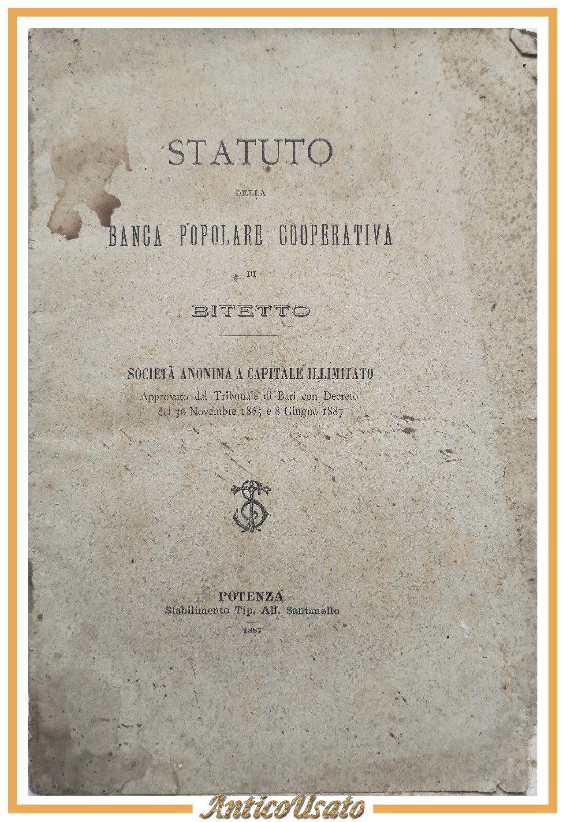 STATUTO DELLA BANCA POPOLARE COOPERATIVA DI BITETTO 1887 Santanello Libro …