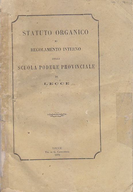 STATUTO ORGANICO e regolamento interno della SCUOLA PODERE DI LECCE …