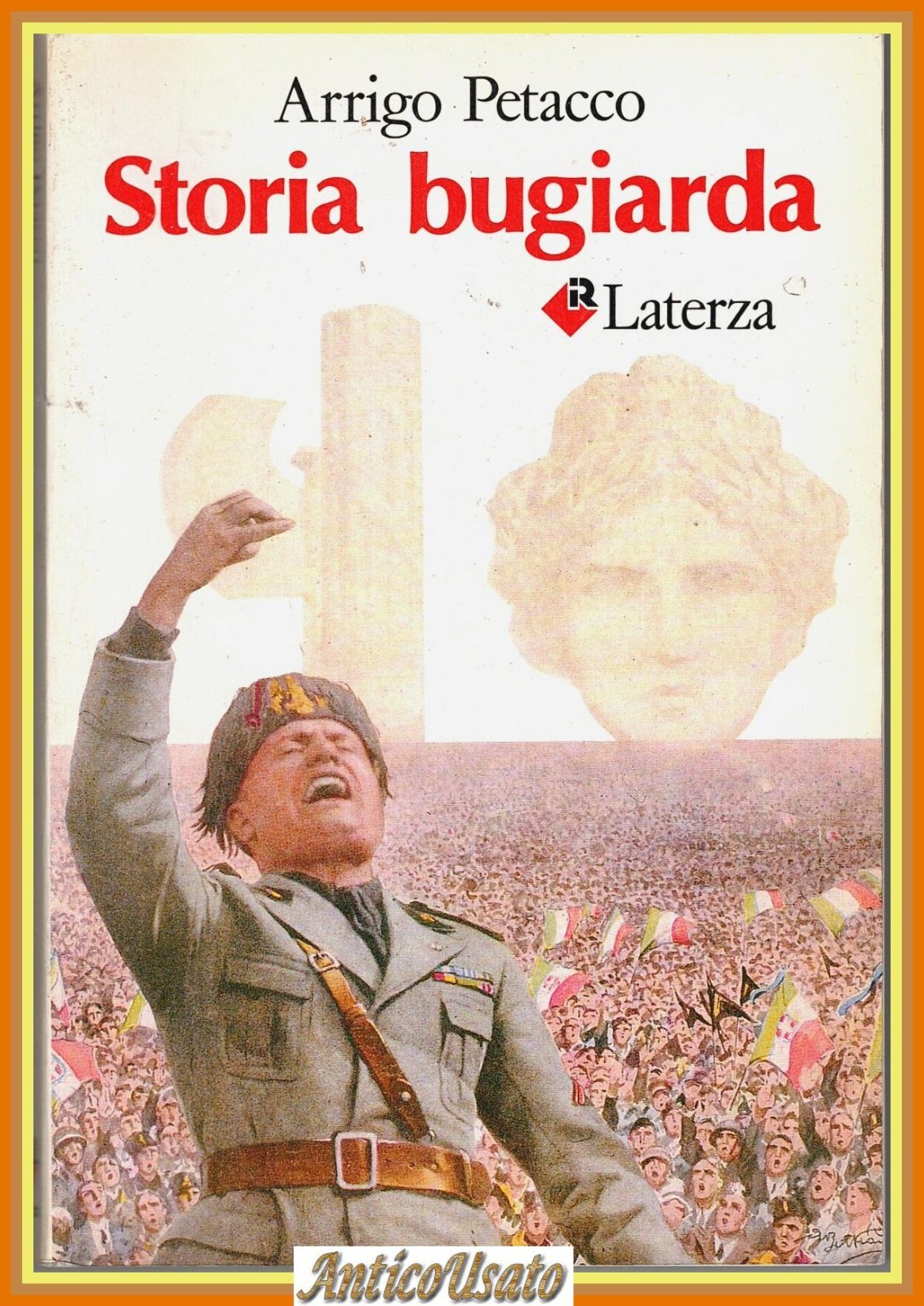 STORIA BUGIARDA di Arrigo Petacco 1989 Laterza I Gulliver Libro …