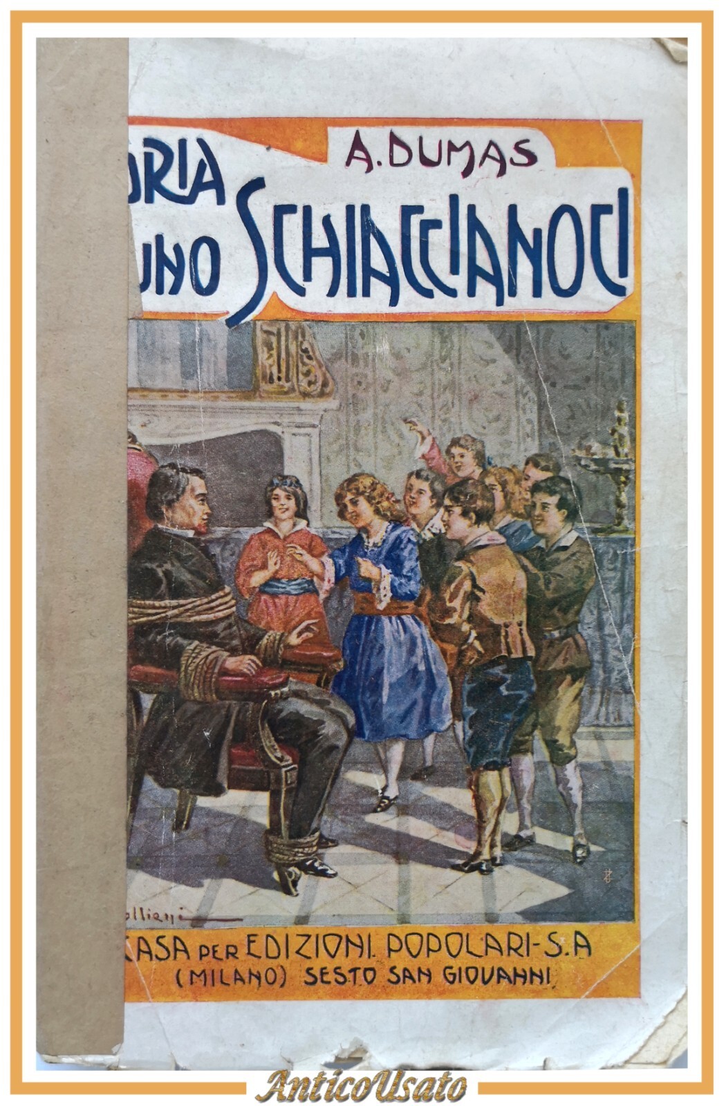 STORIA D'UNO SCHIACCIANOCI di Alessandro Dumas 1933 Barion libro illustrato