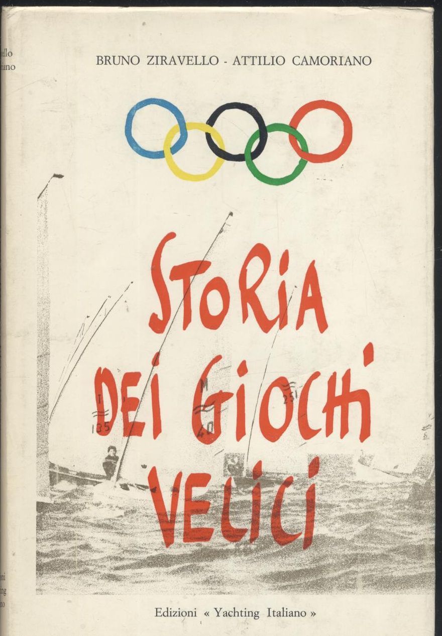 STORIA DEI GIOCHI VELICI di Ziravello e Camoriano 1969 Yachting …