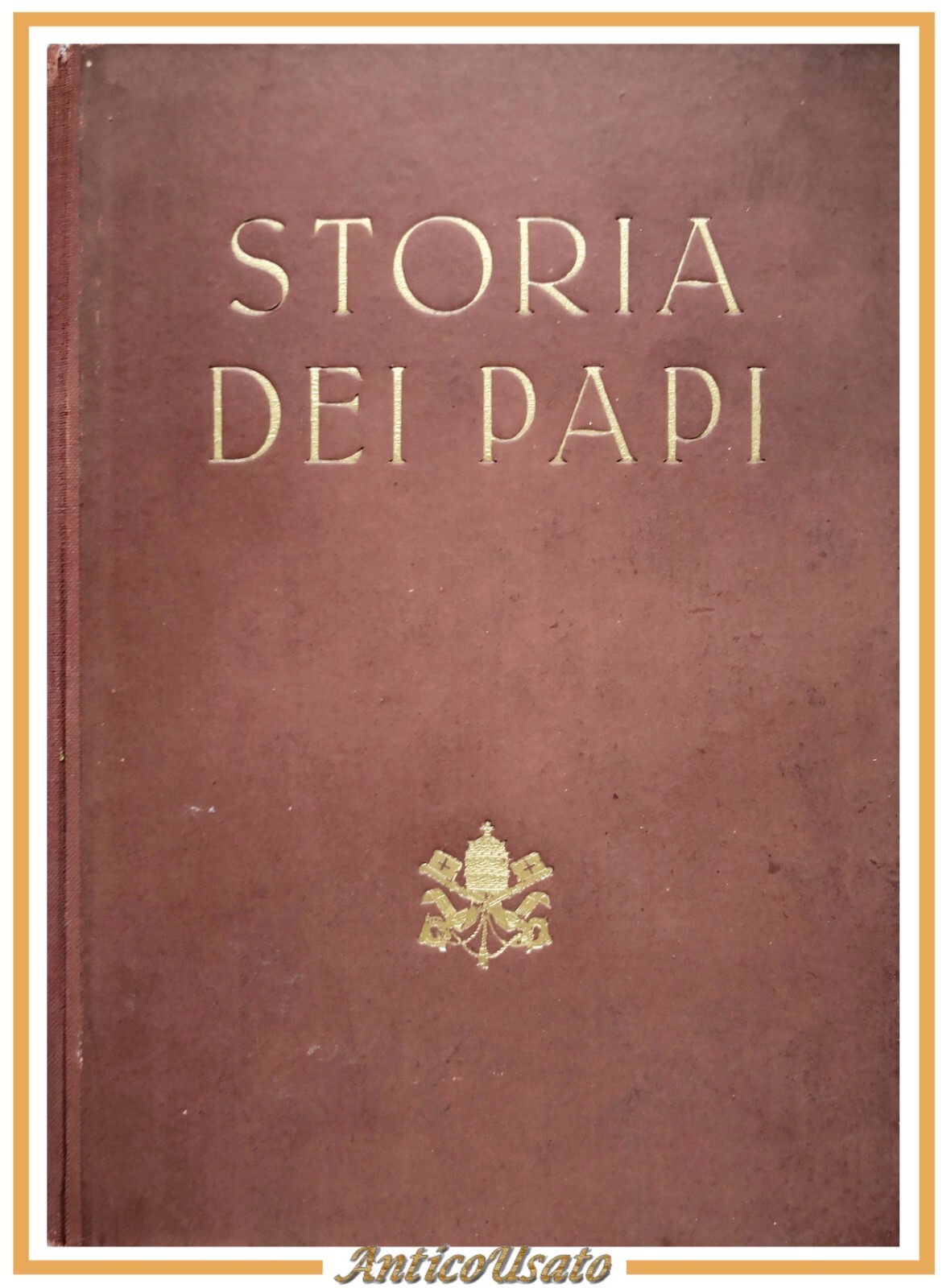 STORIA DEI PAPI di Agostino Saba e Carlo Castiglioni 2 …