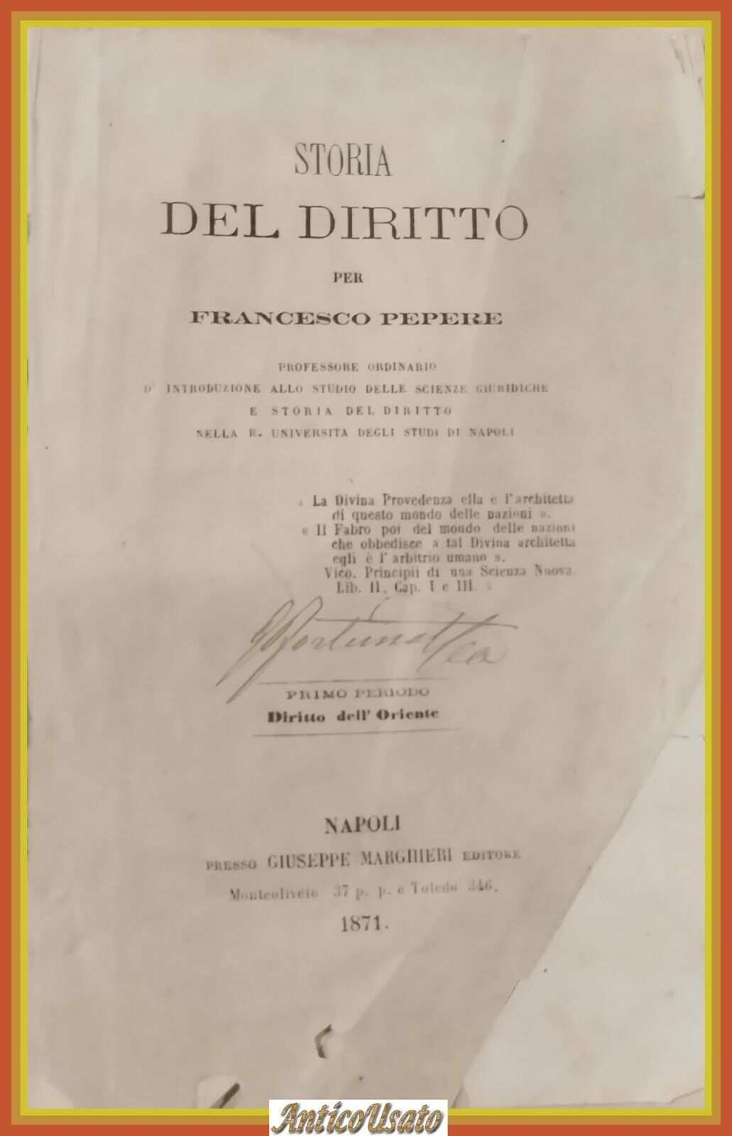 STORIA DEL DIRITTO di Francesco Pepere 1871 Marghieri Libro antico …