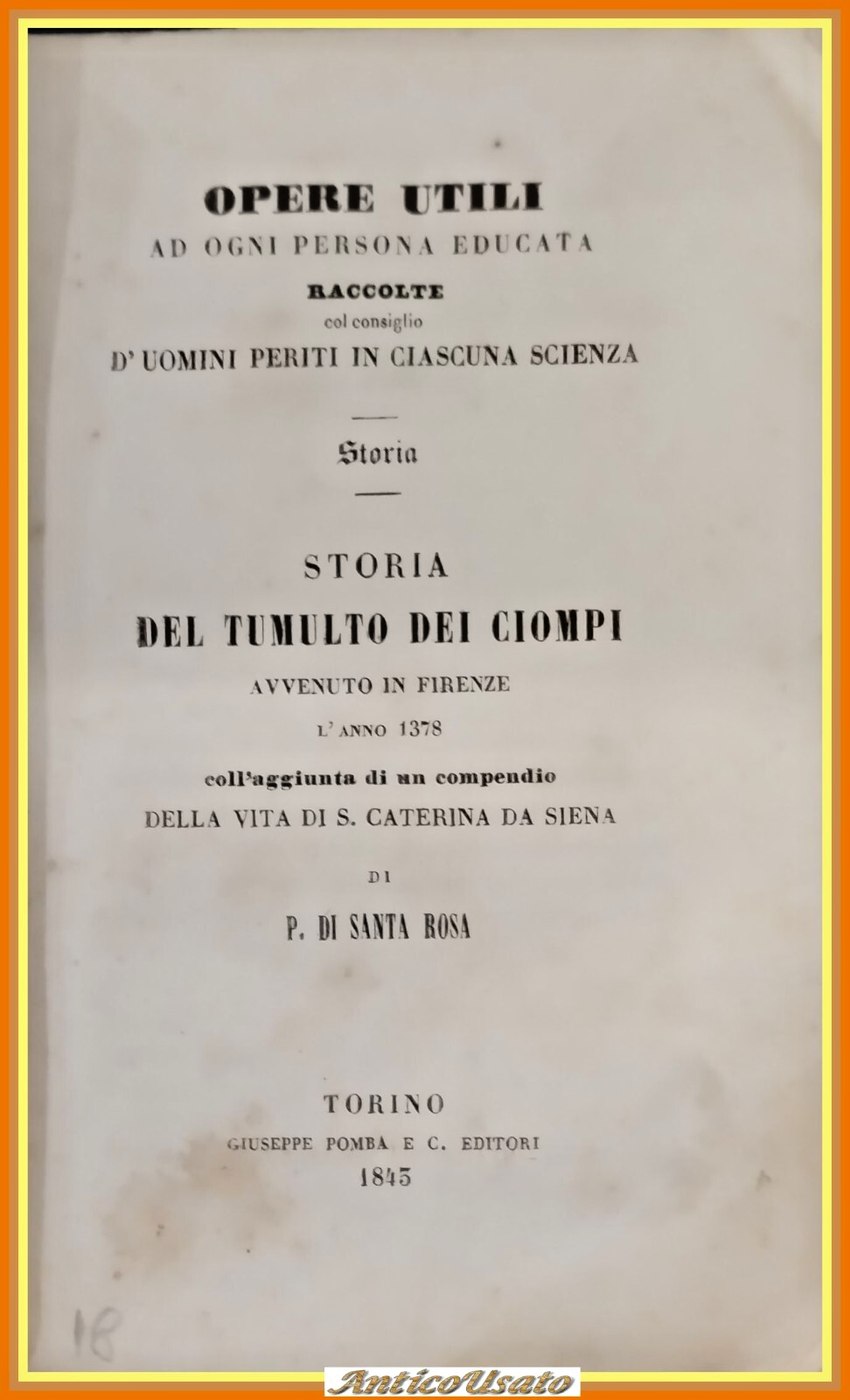 STORIA DEL TUMULTO DEI CIOMPI avvenuto in Firenze 1843 Pomba …