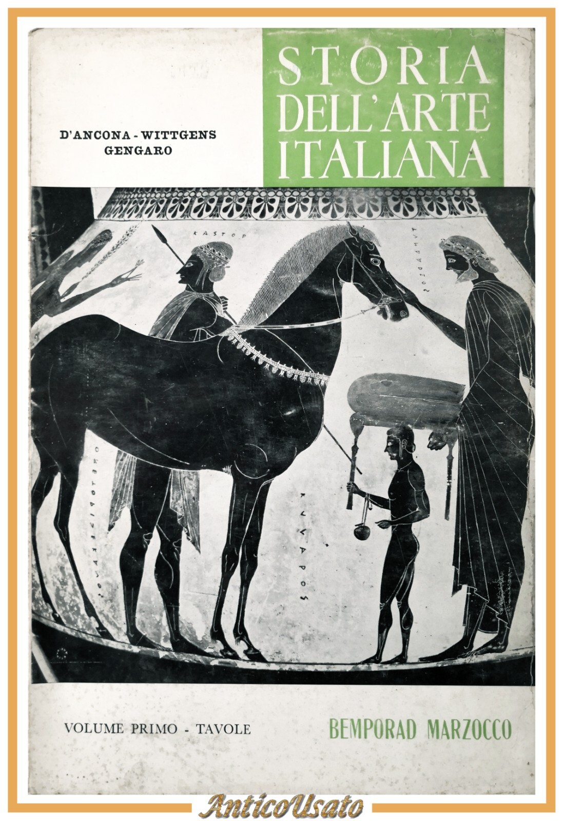 STORIA DELL'ARTE ITALIANA Volume I TAVOLE di D'Ancona Wittgens Gengaro …