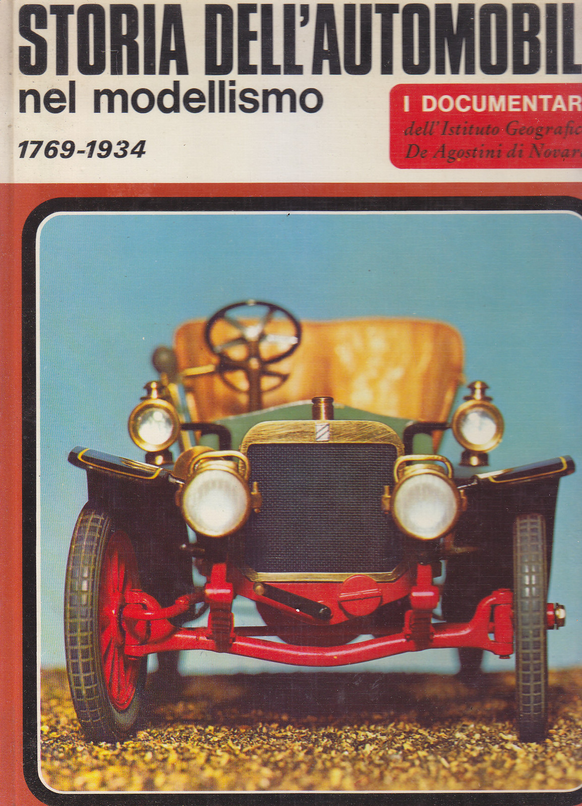 Storia Dell'Automobile Nel Modellismo 1769 1934 Club quattrorotine 1971 libro