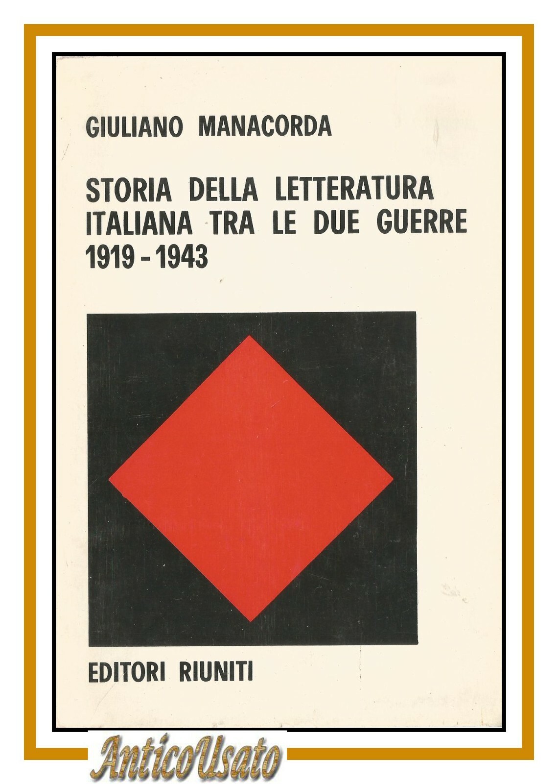 STORIA DELLA LETTERATURA ITALIANA TRA LE 2 GUERRE di Giuliano …