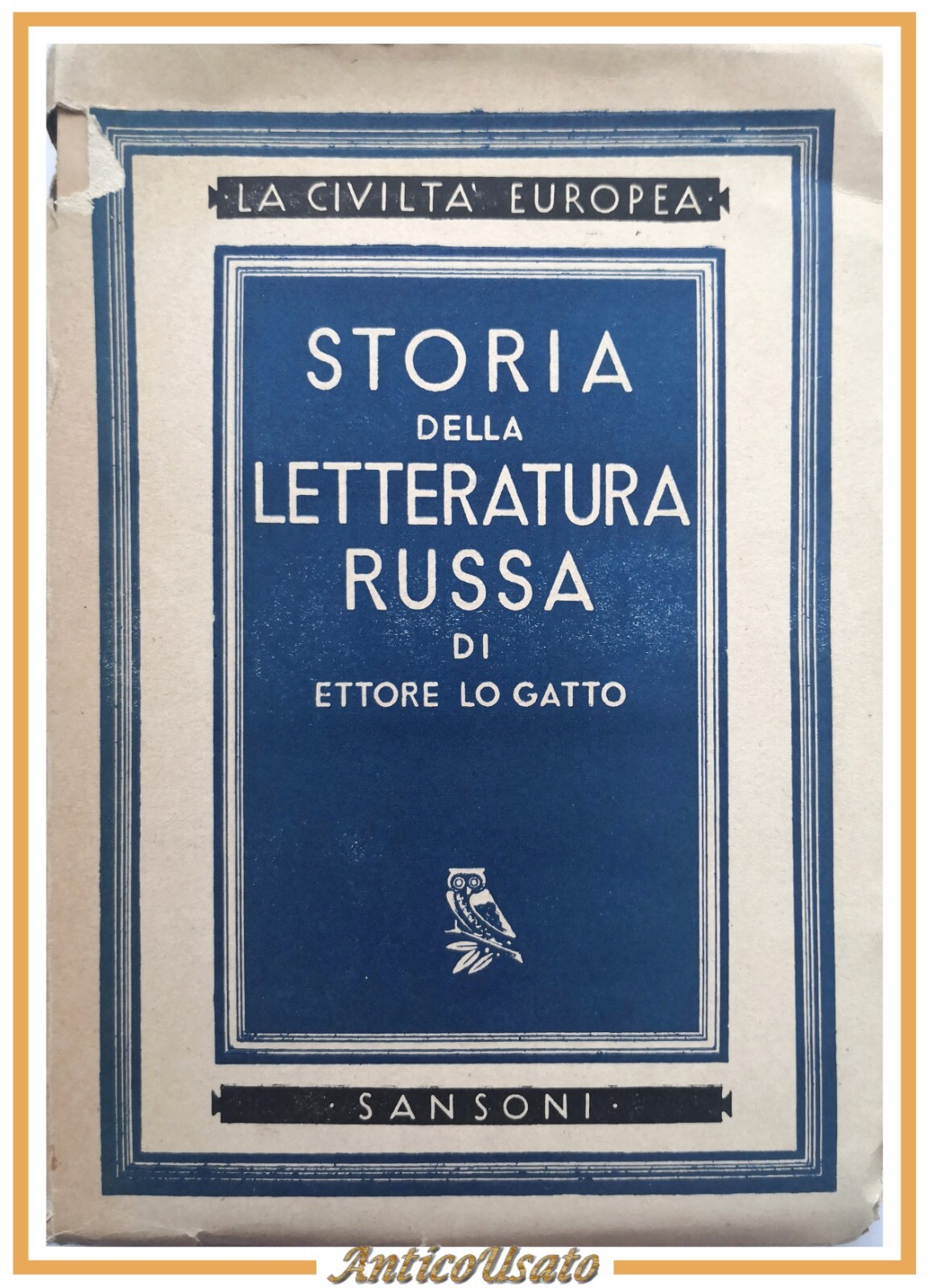 STORIA DELLA LETTERATURA RUSSA di Ettore Lo Gatto 1944 Sansoni …