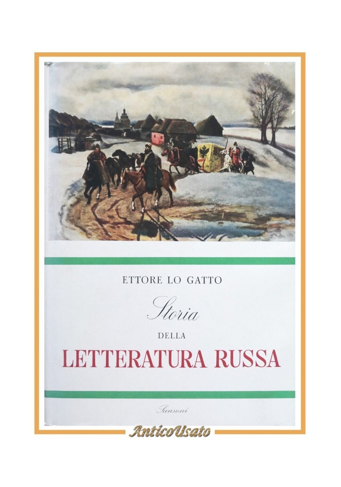 STORIA DELLA LETTERATURA RUSSA di Ettore Lo Gatto 1950 Sansoni …