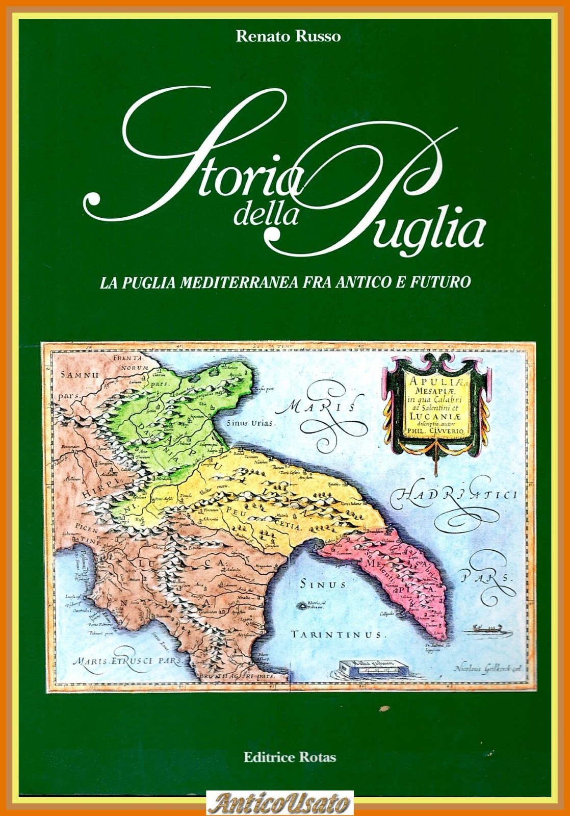 STORIA DELLA PUGLIA di Renato Russo 1996 Rotas fra antico …