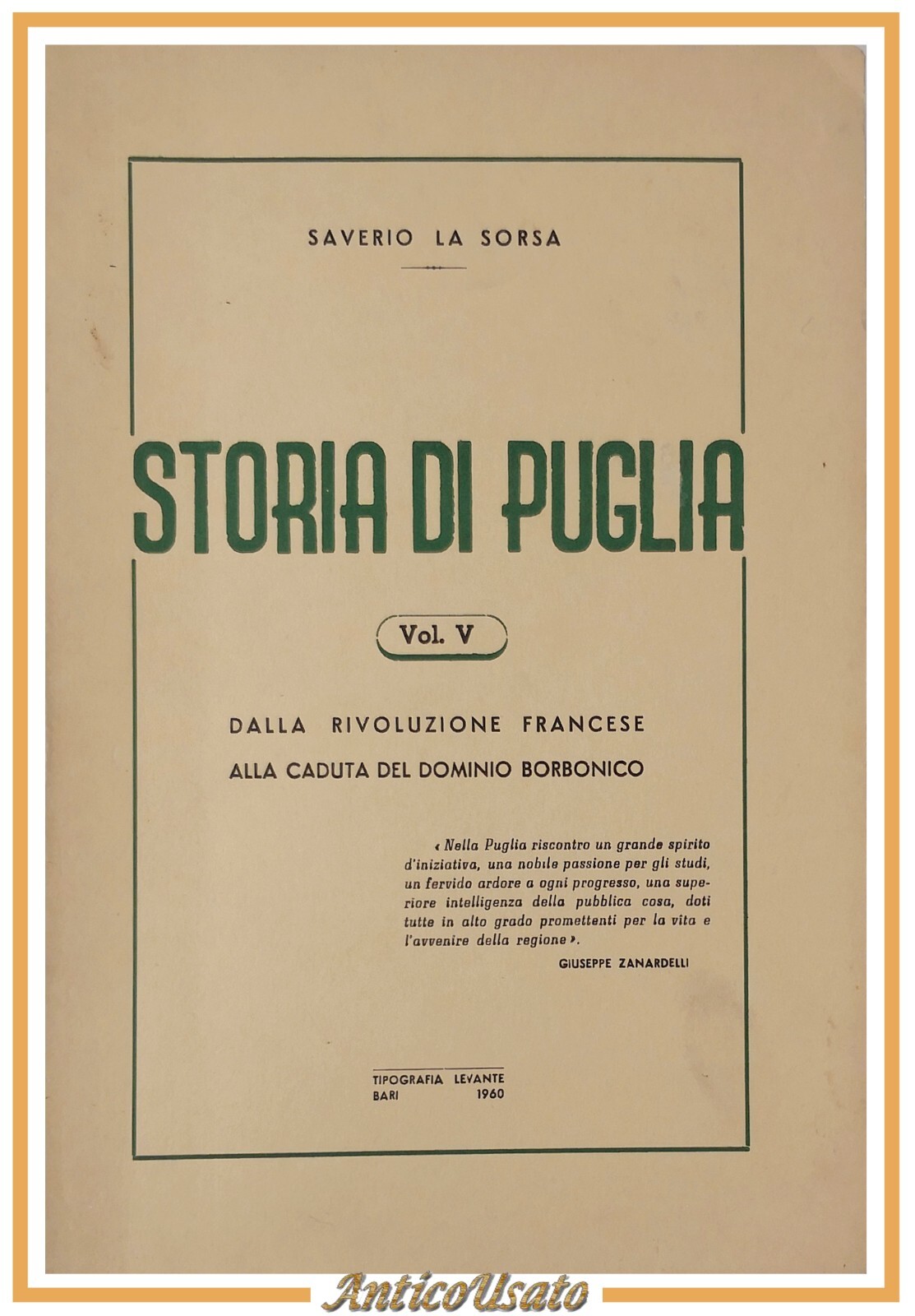 STORIA DI PUGLIA rivoluzione francese di Saverio La Sorsa Volume …