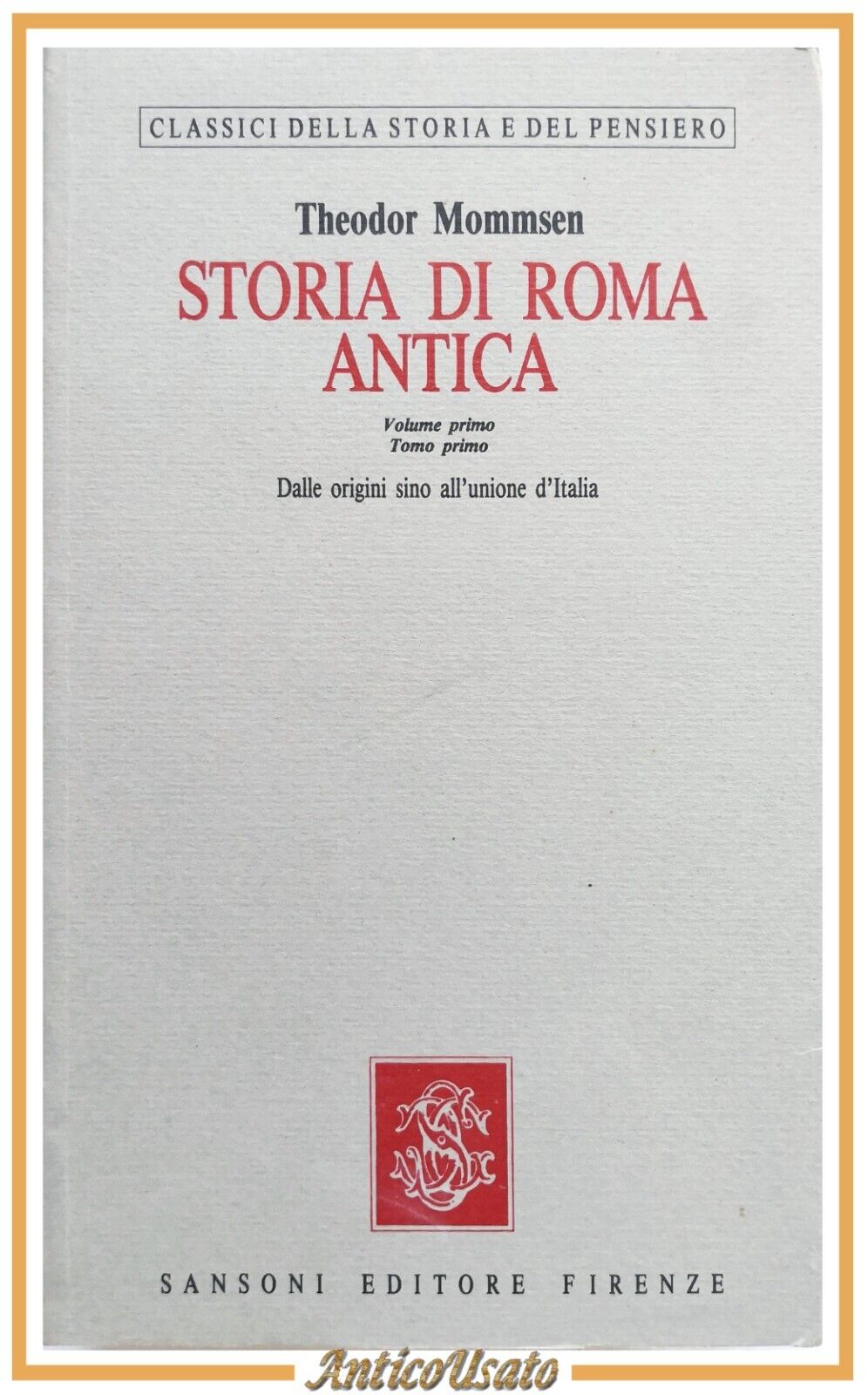 STORIA DI ROMA ANTICA di Theodor Mommsen completo 4 volumi …