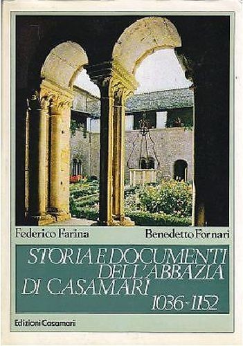 Storia E Documenti Dell'Abbazia Di Casamari 1036 1152 Farina e …