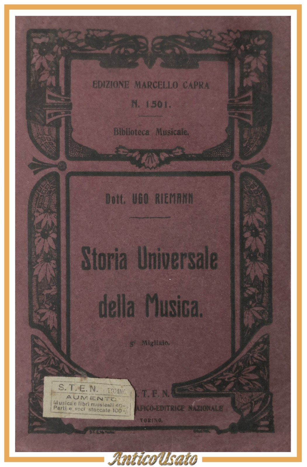 STORIA UNIVERSALE DELLA MUSICA di Ugo Riemann 1919 STEN Libro …