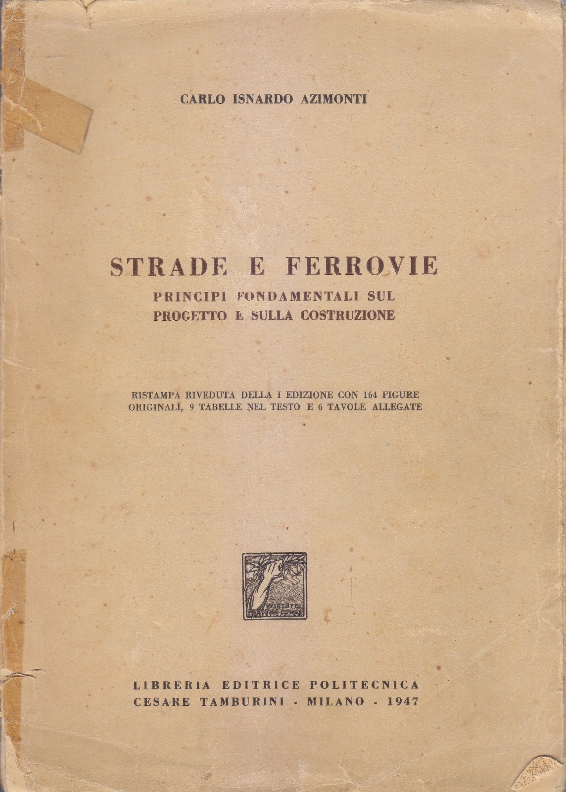 STRADE E FERROVIE Principi su progetto costruzione di Isnardi Azimondi …