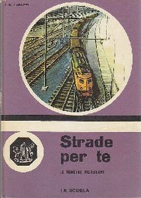 STRADE PER TE di Ines Lagazzi illustrato da Francesco Pescador …