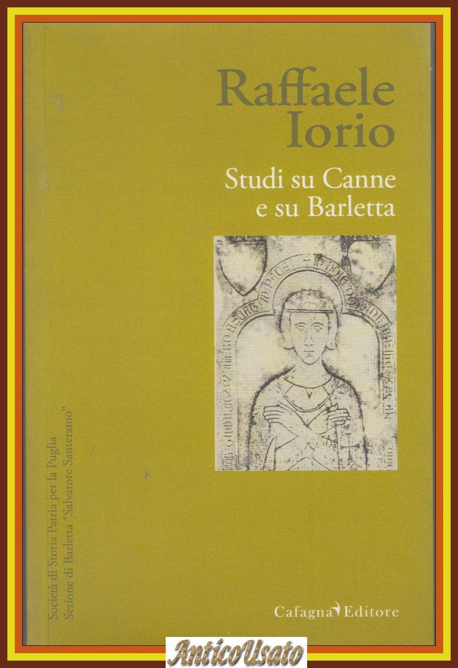 STUDI SU CANNE E SU BARLETTA di Raffaele Iorio 2011 …
