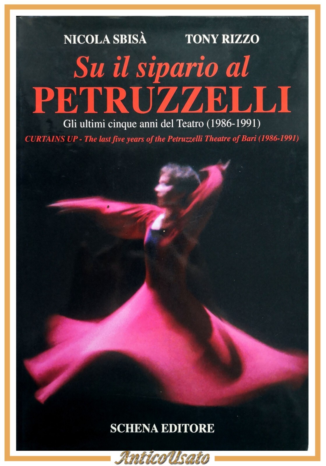 SU IL SIPARIO AL PETRUZZELLI di Sbisà e Rizzo 1995 …