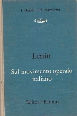 SUL MOVIMENTO OPERAIO ITALIANO di Lenin 1962 editori riuniti libro …
