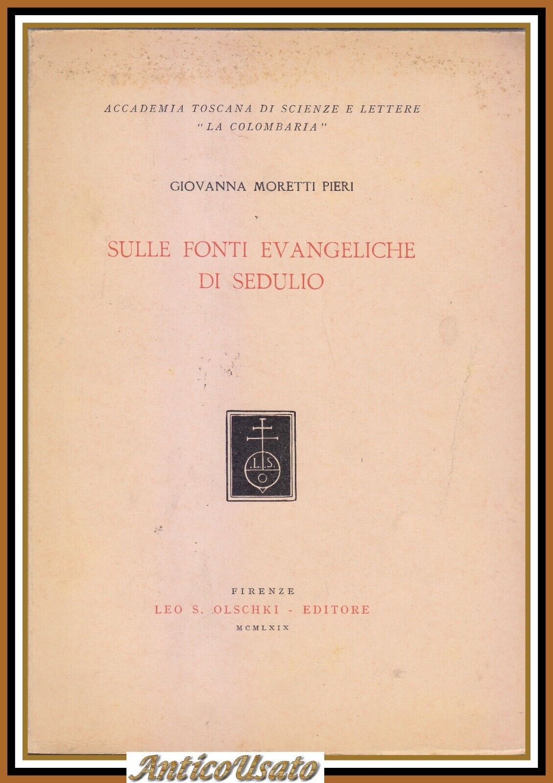 SULLE FONTI EVANGELICHE DI SEDULIO di Giovanna Moretti Pieri 1969 …