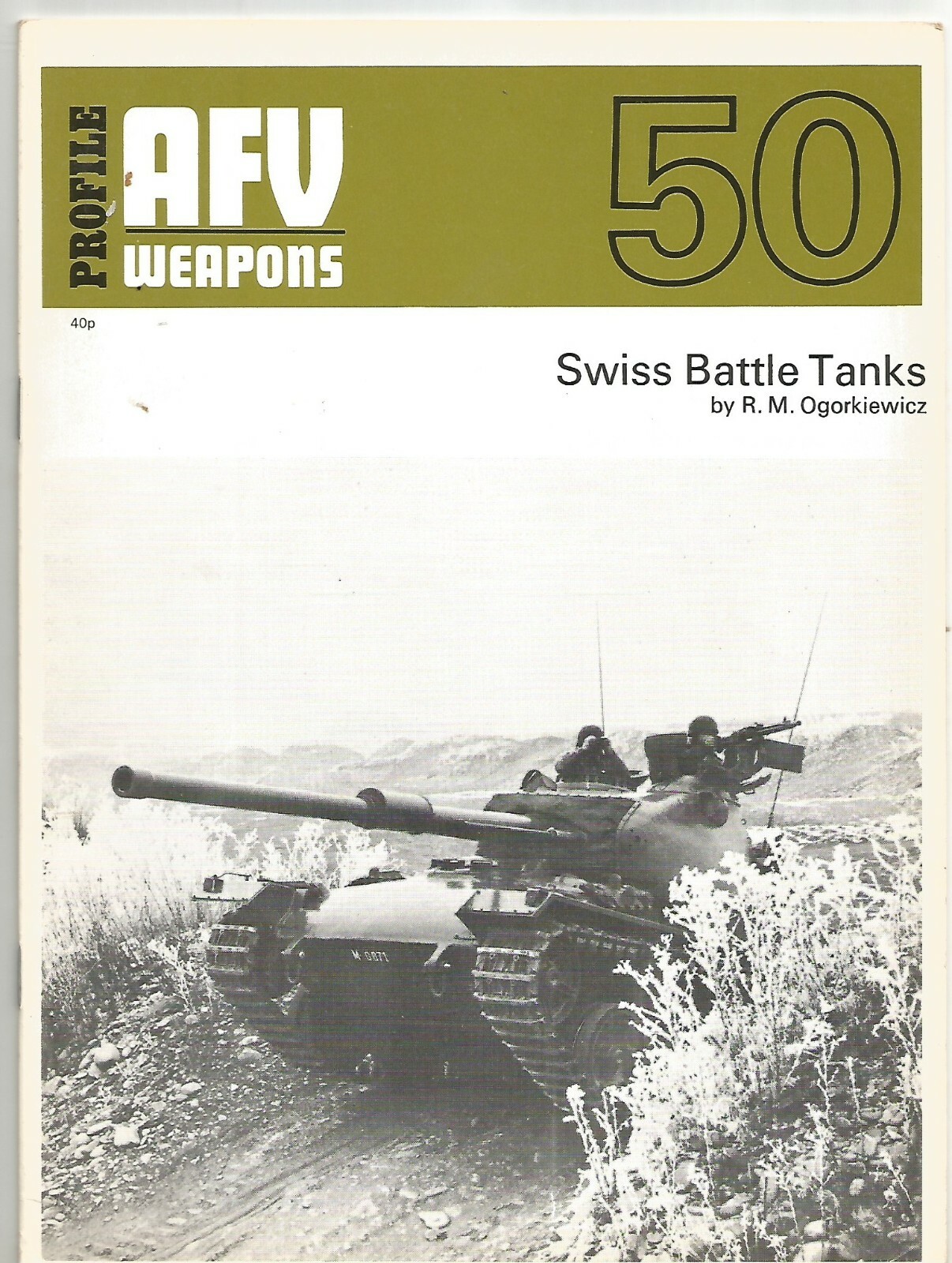 SWISS BATTLE TANK by R. M. Ogorkiewicz 1972 AFV WEAPONS …