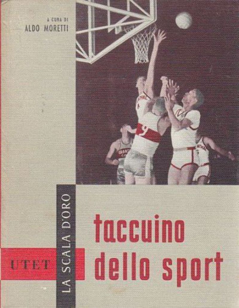 Taccuino Dello Sport volume 2 a cura Aldo Moretti La …