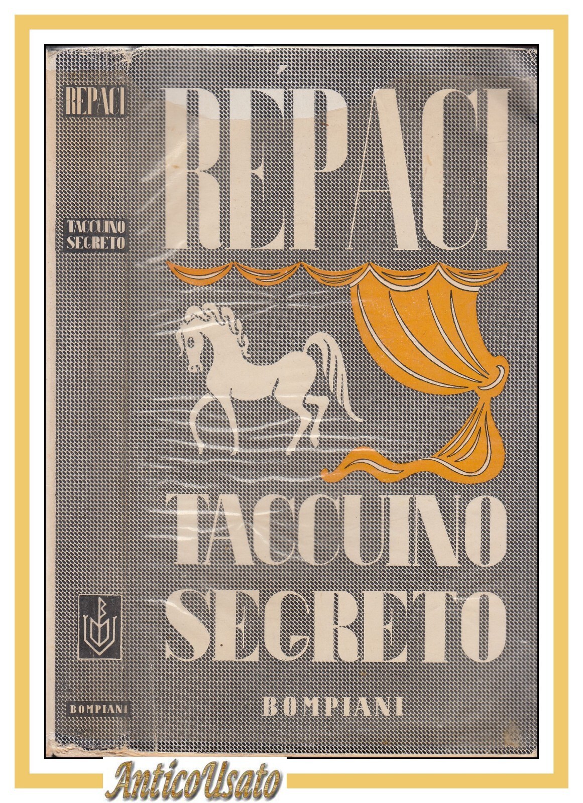 TACCUINO SEGRETO QUASI UN ROMANZO di Leonida Repaci 1941 Bompiani …