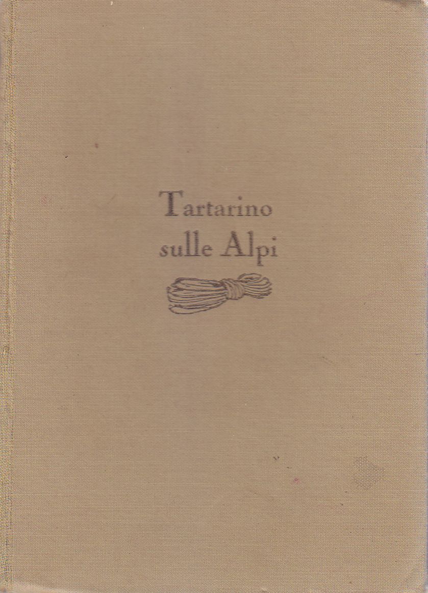 TARTARINO SULLE ALPI di Alfonso Daudet 1941 Vallardi Libro illustrato …