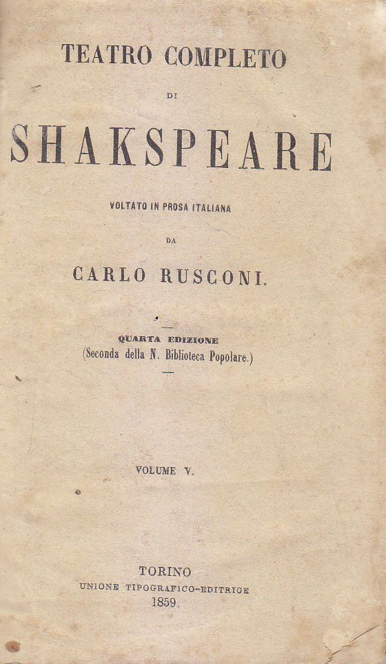 TEATRO COMPLETO DI SHAKESPEARE VOLUMI 5 e 6 1859 - …