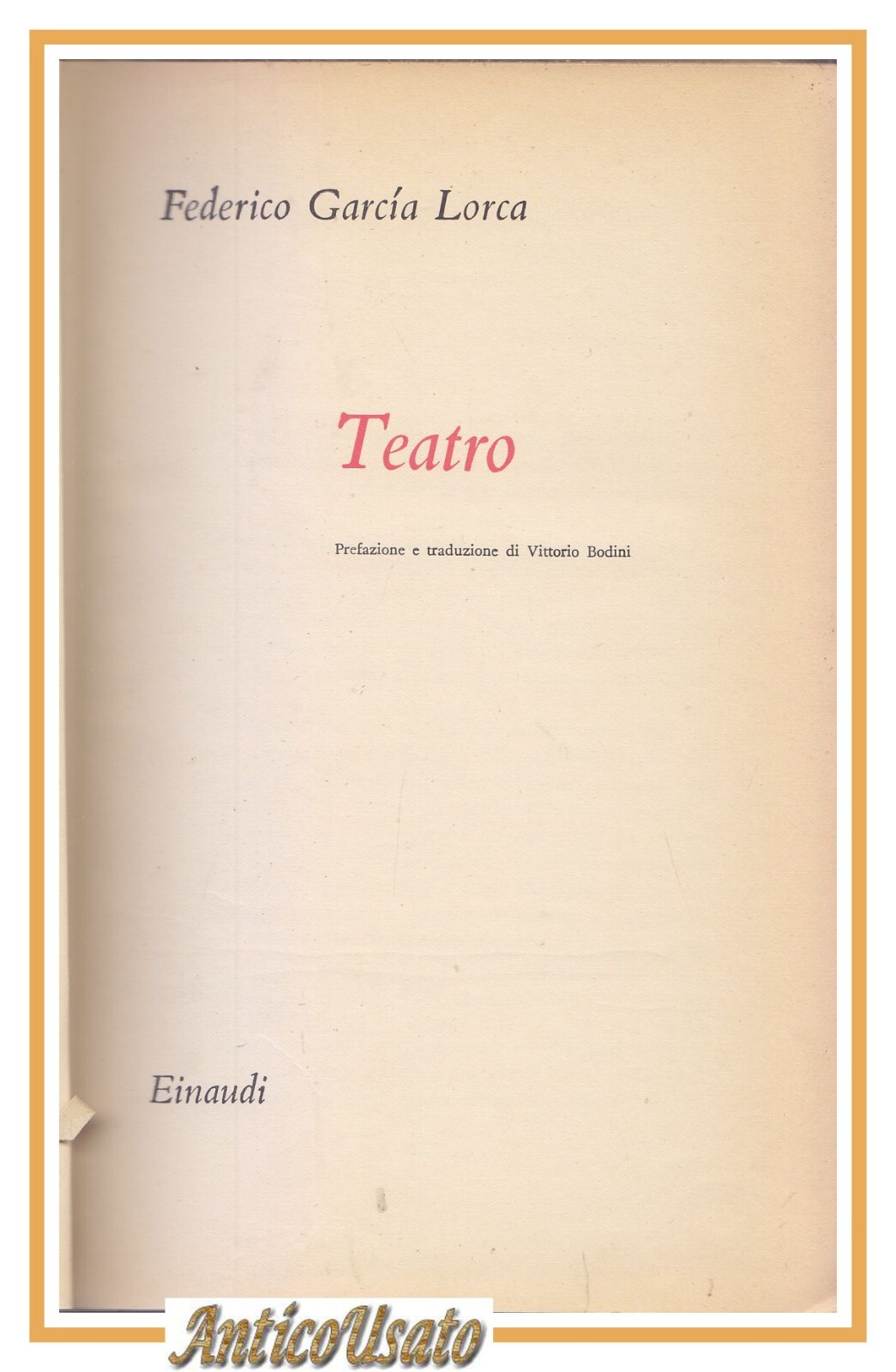 TEATRO di Federico Garcia Lorca 1952 Einaudi i Millenni Libro …