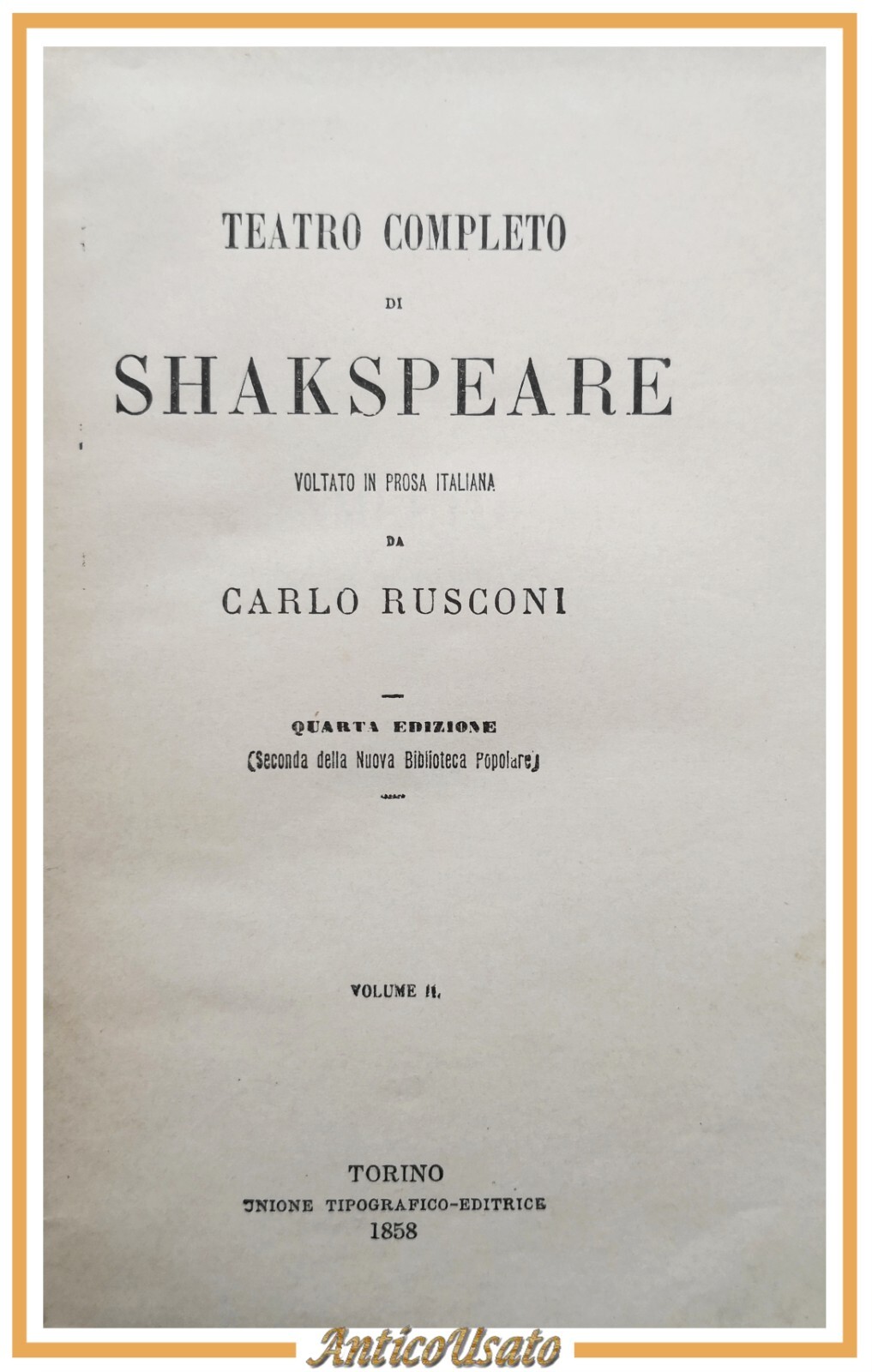 TEATRO DI SHAKESPEARE Volumi 2 e 3 1858 UTET Amleto …