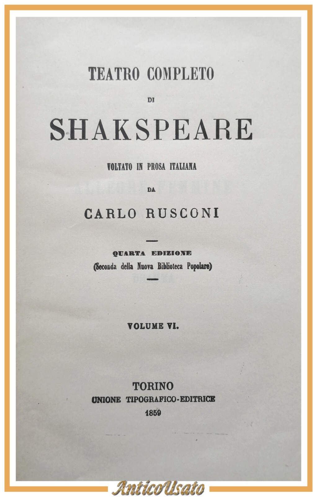 TEATRO DI SHAKESPEARE Volumi VI VII 1859 UTET le allegre …