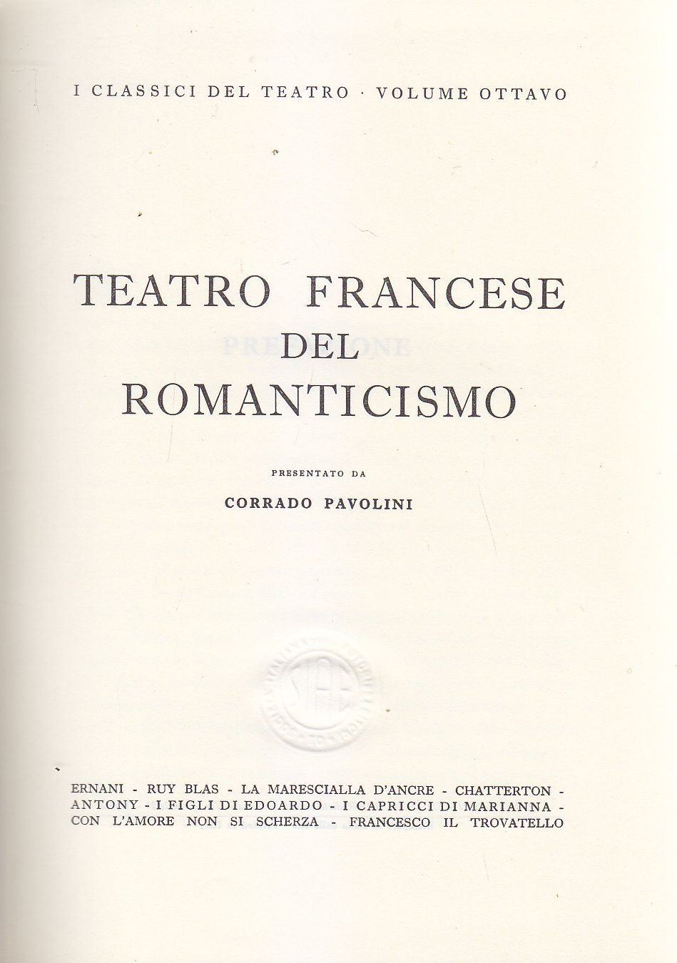 TEATRO FRANCESE DEL ROMANTICISMO 1963 RAI EDIZIONE NUMERATA Libro fuori …