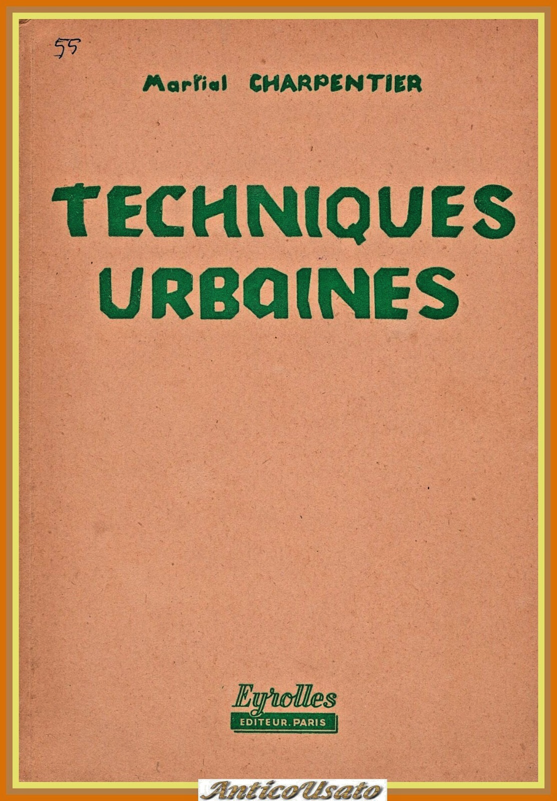 TECHNIQUES URBAINES di Martial Charpentier 1955 Eyrolles Libro urbanistica