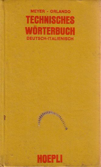 TECHNISCHES WORTERBUCH Deutsch italienisch dizionario tecnico tedesco italiano
