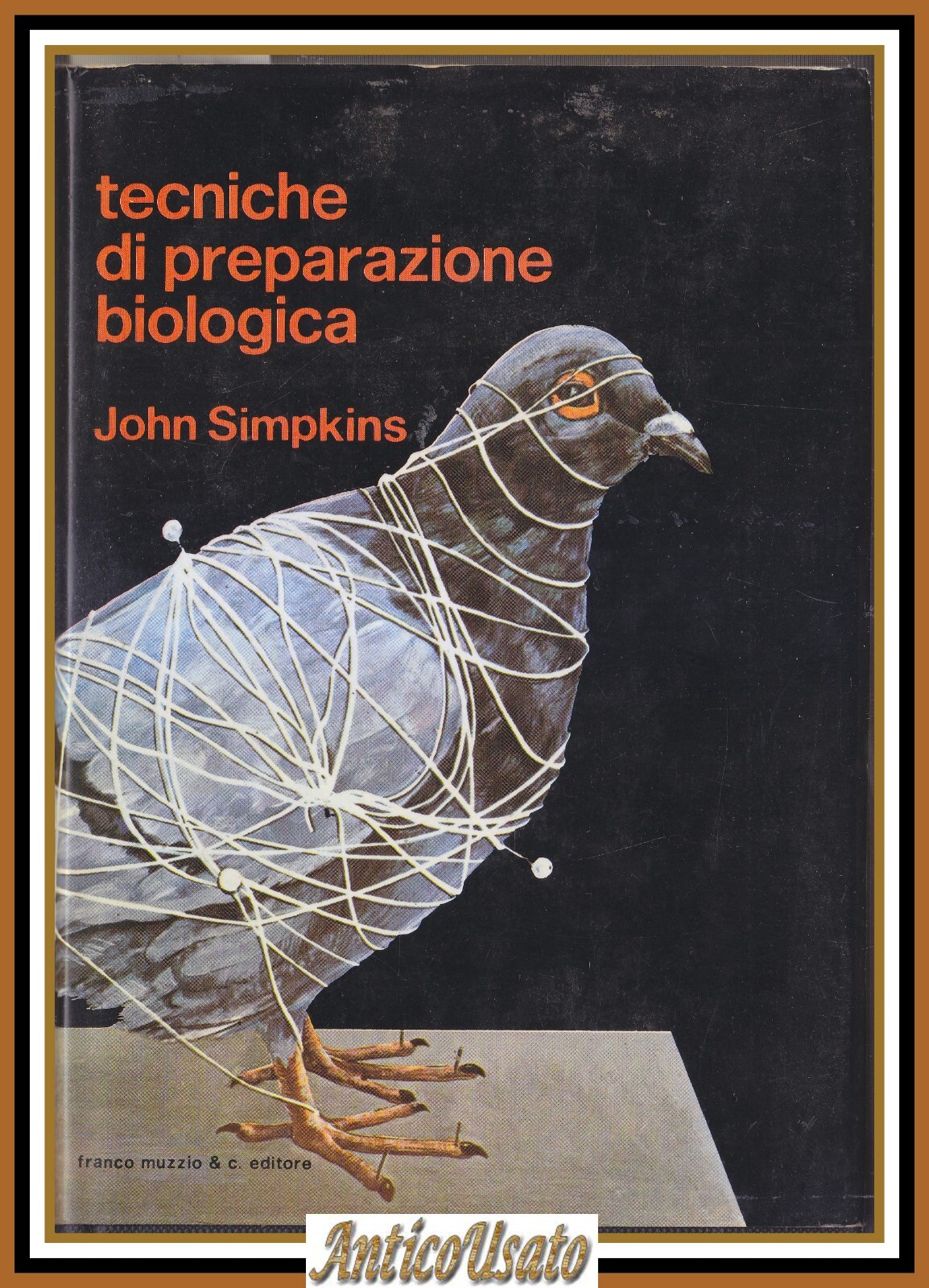 TECNICHE DI PREPARAZIONE BIOLOGICA John Simpkins 1977 Franco Muzzio libro …