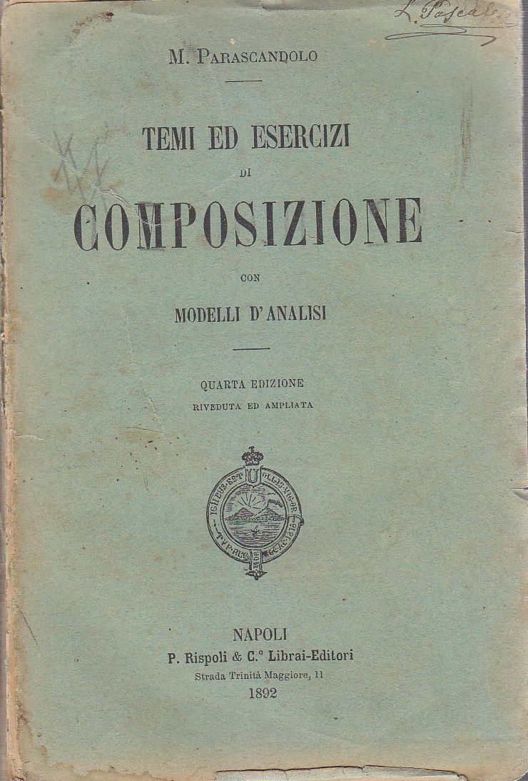 TEMI ED ESERCIZI DI COMPOSIZIONE CON MODELLO D'ANALISI Parascandolo 1892 …