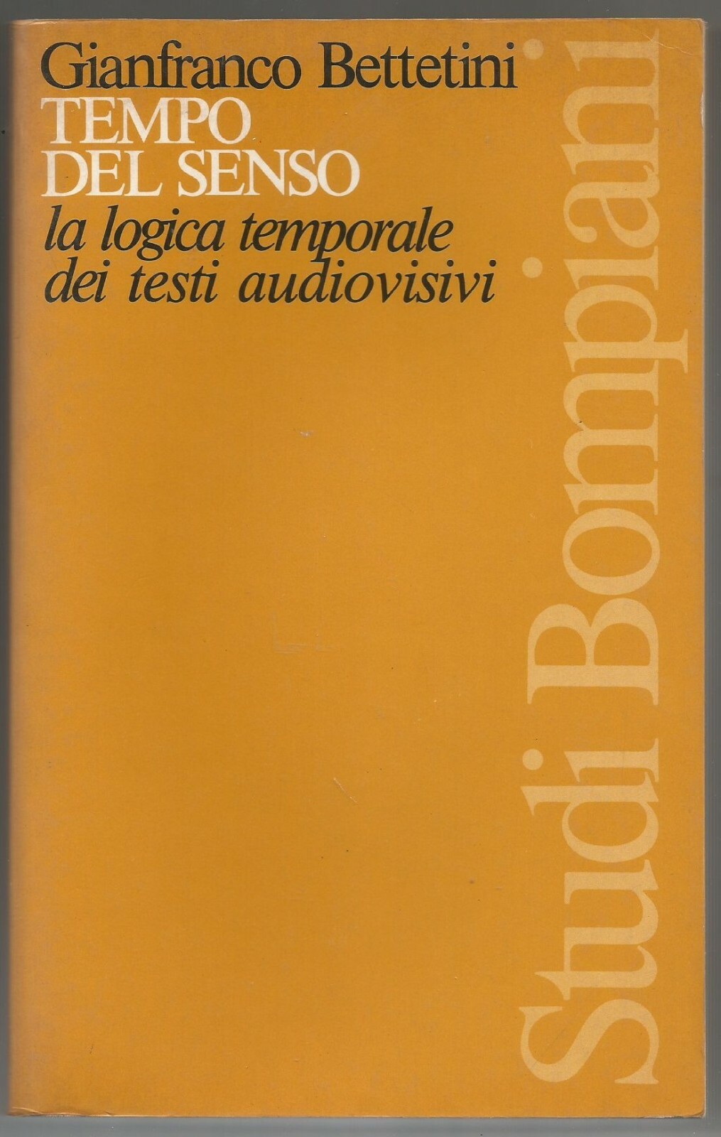 TEMPO DEL SENSO la logica temporale dei testi audiovisivi Gianfranco …