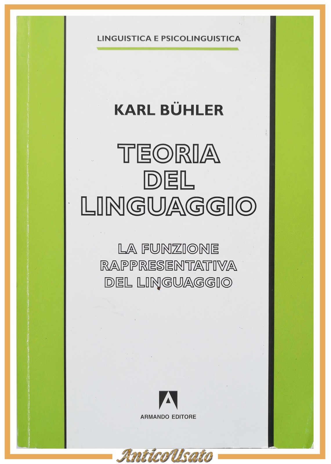 TEORIA DEL LINGUAGGIO di Karl Bühler 1983 Armando Libro funzione …