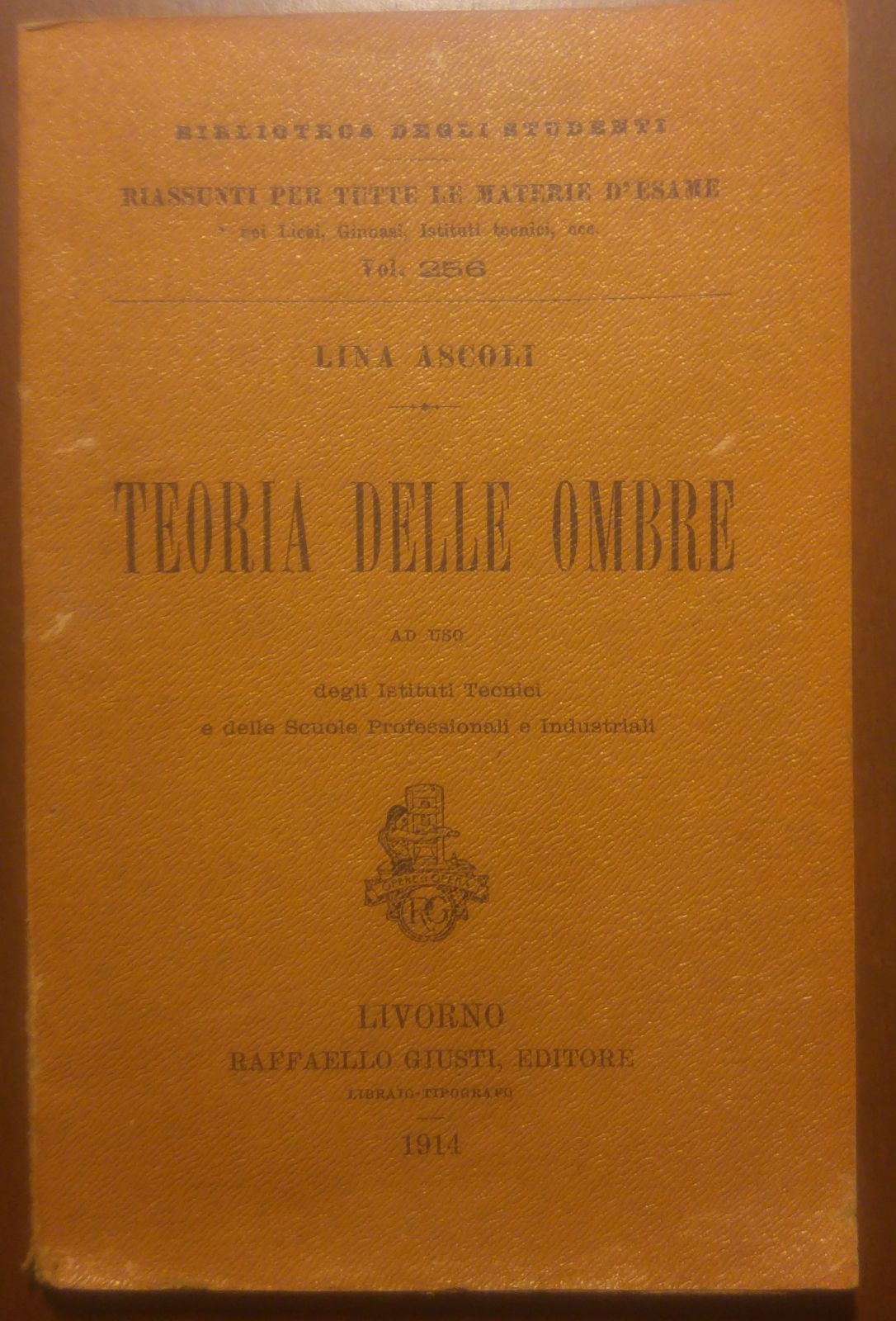 TEORIA DELLE OMBRE di Lina Ascoli 1914 Raffaello Giusti libro …