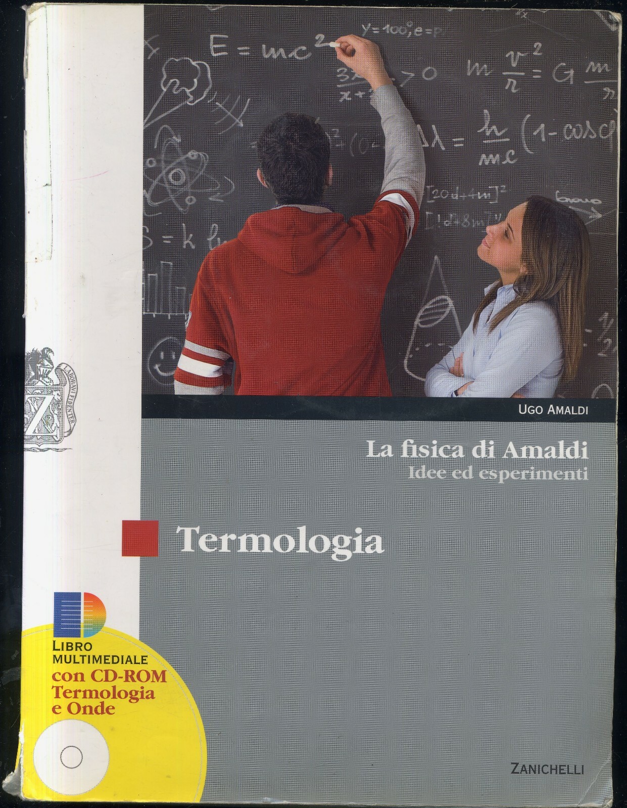 Termologia di Ugo Amaldi 2007 Zanichelli la fisica idee esperimenti …