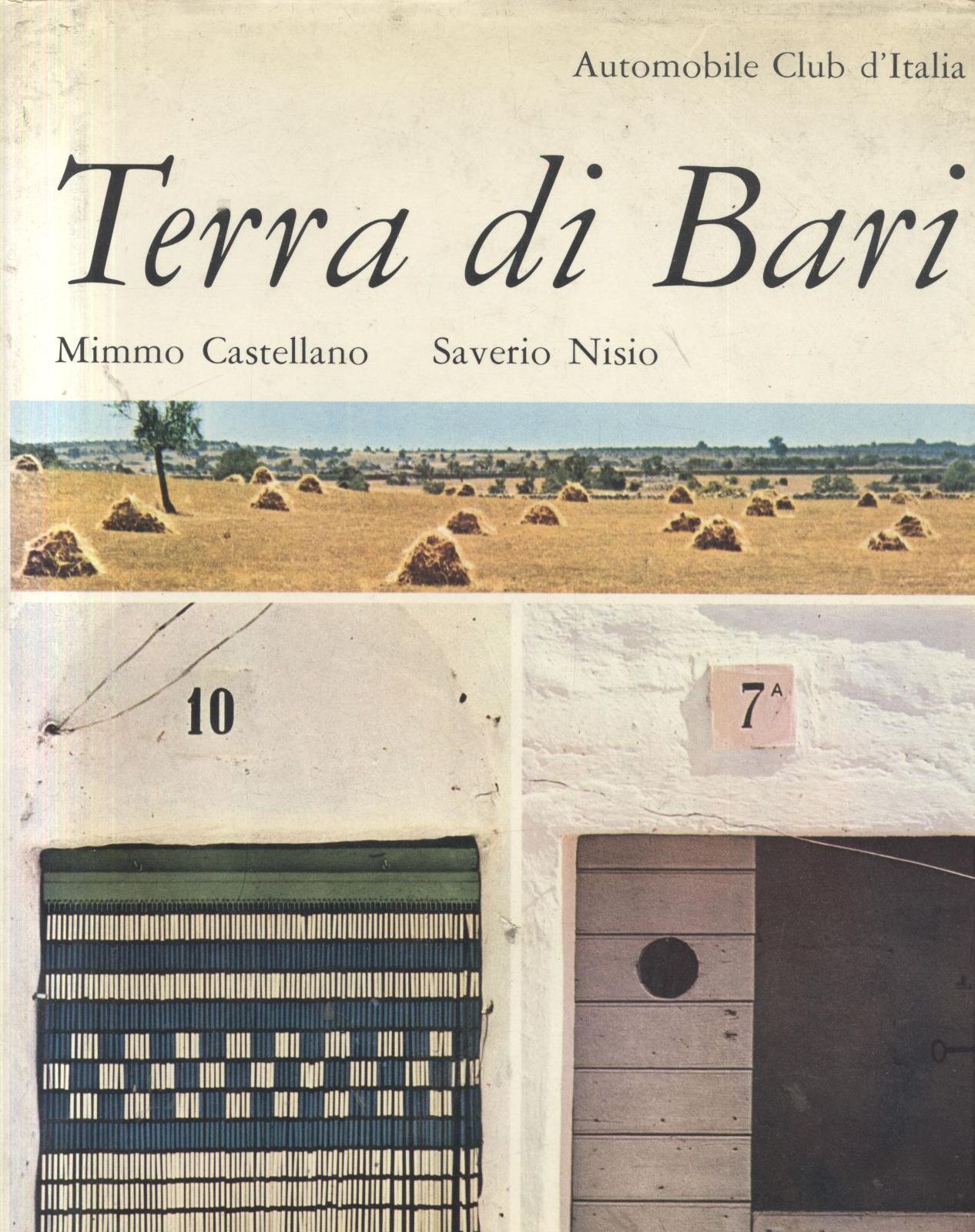 TERRA DI BARI Mimmo Castellano Saverio Nisio 1966 LEA libro …