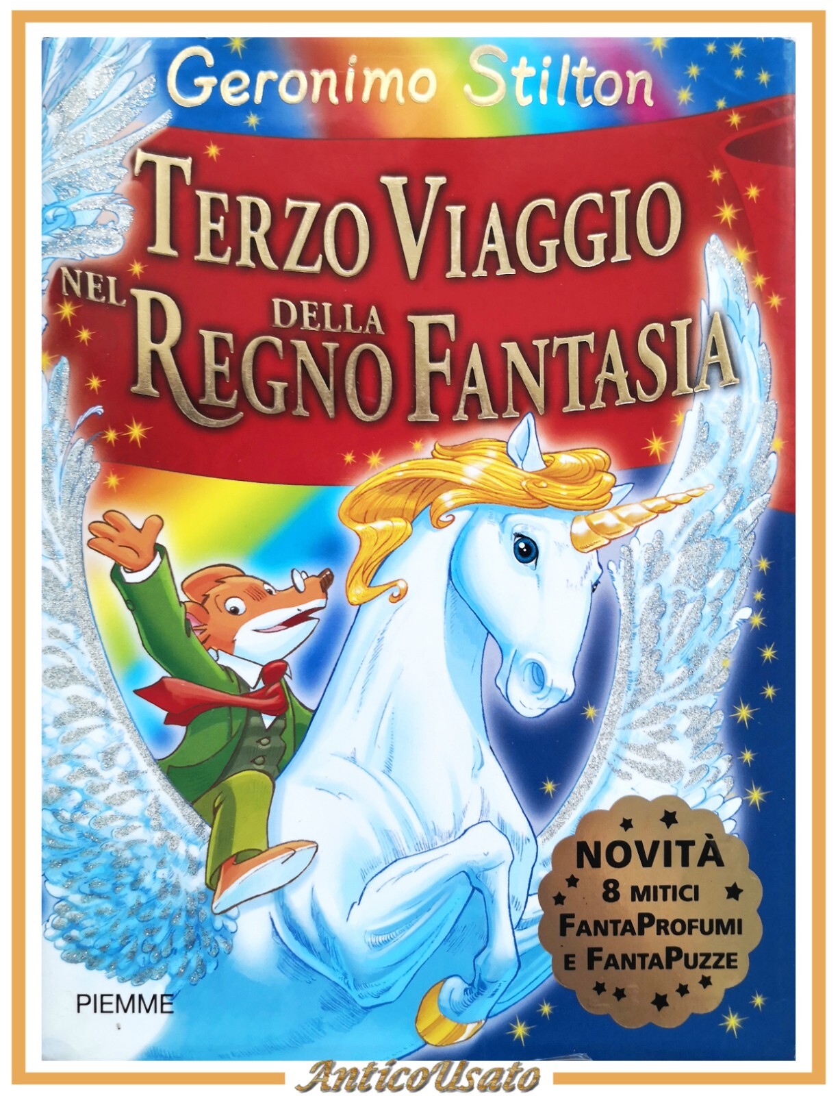 TERZO VIAGGIO NEL REGNO DELLA FANTASIA di Geronimo Stilton 2007 …