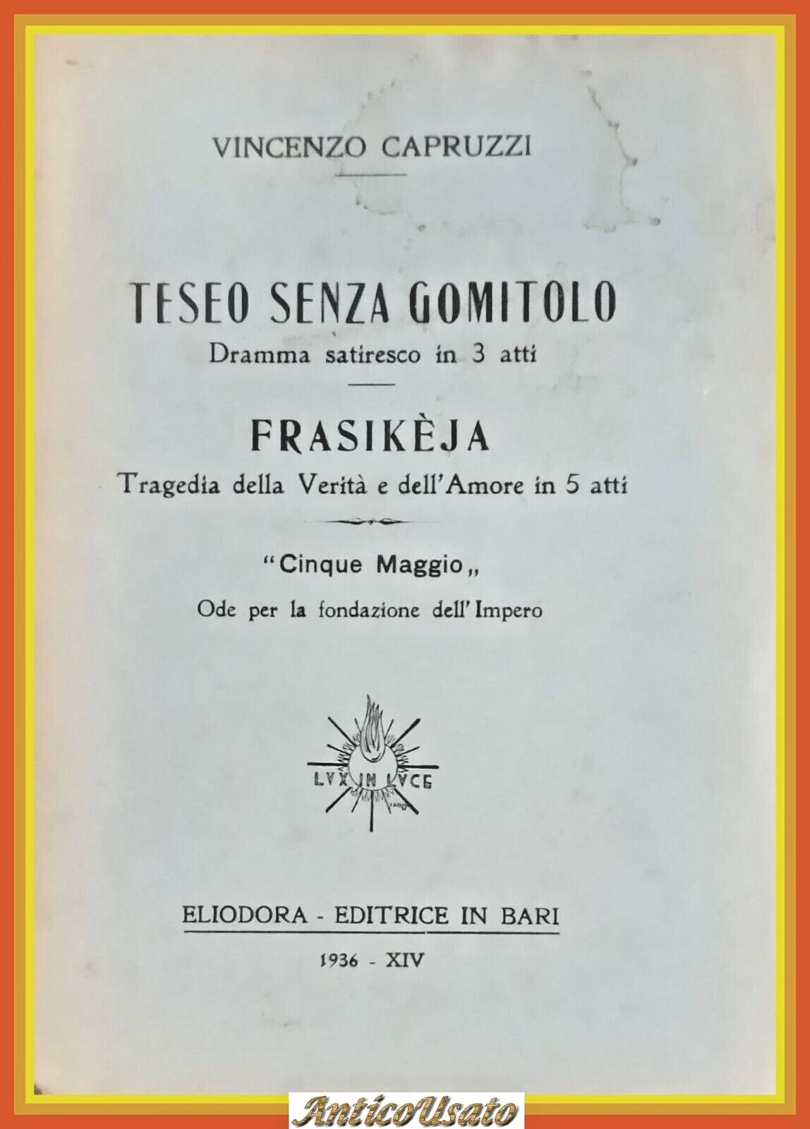 TESEO SENZA GOMITOLO FRASIKÉJA di Francesco Capruzzi 1936 Eliodora Libro …