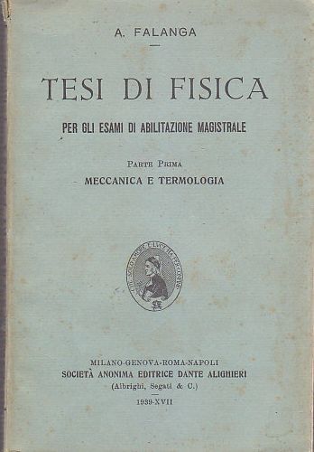 TESI DI FISICA volume I MECCANICA E TERMOLOGIA di A …