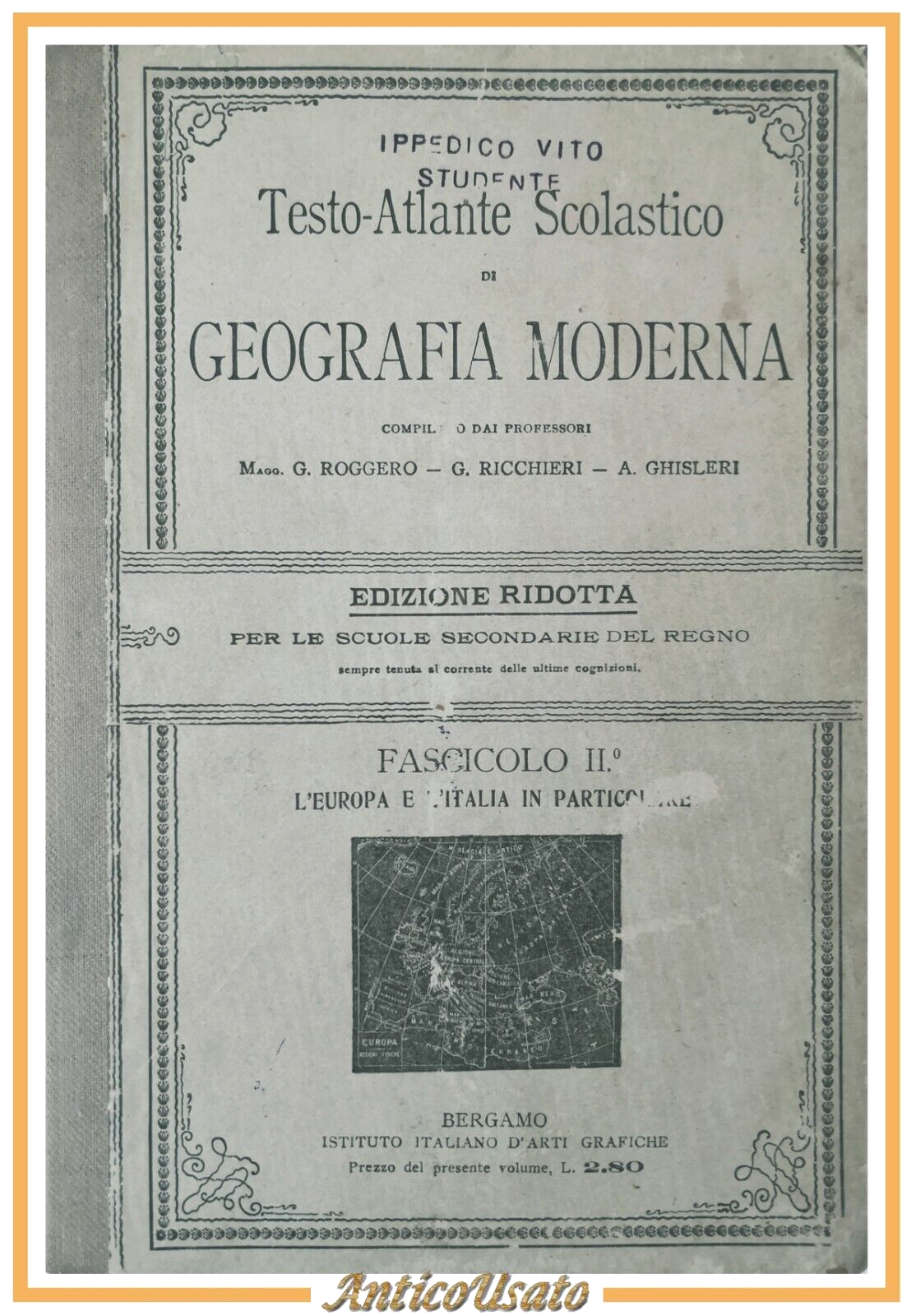 TESTO ATLANTE SCOLASTICO DI GEOGRAFIA MODERNA volume I Roggero e …
