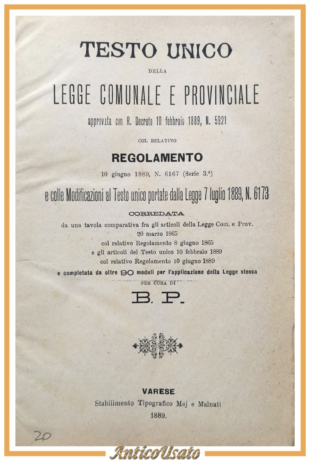 TESTO UNICO DELLA LEGGE COMUNALE E PROVINCIALE 1889 Maj e …