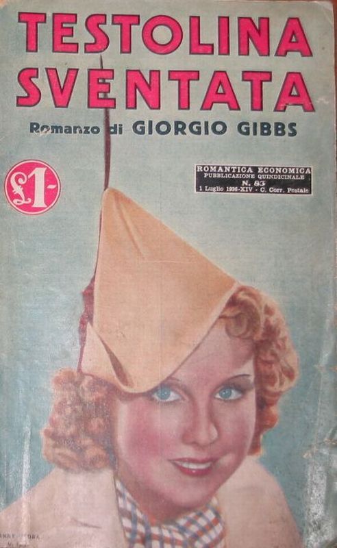 TESTOLINA SVENTATA di Giorgio Gibbs 1936 Sonzogno romanzo sentimentale libro